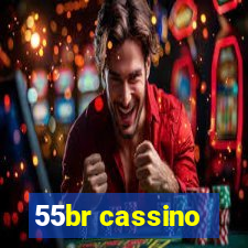 55br cassino